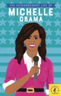 The Extraordinary Life of Michelle Obama - Book