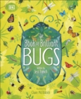 The Book of Brilliant Bugs - Book