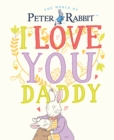 Peter Rabbit I Love You Daddy - Book