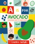 A is for Avocado: An Alphabet Book of Plant Power - eBook