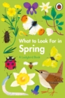 What to Look For in Spring - Book