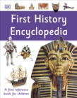 First History Encyclopedia : A First Reference Book for Children - eBook