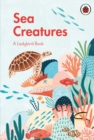 A Ladybird Book: Sea Creatures - Book