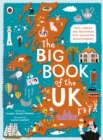 The Big Book of the UK : Facts, folklore and fascinations from around the United Kingdom - eBook