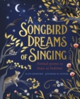 A Songbird Dreams of Singing - eBook