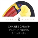 On the Origin of Species : Penguin Classics - eAudiobook