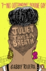 Juliet Takes a Breath - eBook