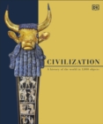 Civilization : A History of the World in 1000 Objects - Book