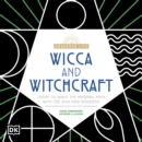 The Awakened Life, Wicca and Witchcraft : Learn to Walk the Magikal Path with the God and Goddess - eAudiobook