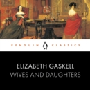 Wives and Daughters : Penguin Classics - eAudiobook