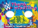 WWE Thumb Wrestling : Go Thumb to Thumb in the Ring! - Book