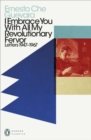 I Embrace You With All My Revolutionary Fervor : Letters 1947-1967 - Book