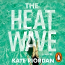 The Heatwave - eAudiobook