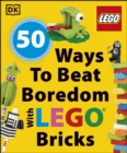 50 Ways to Beat Boredom with LEGO Bricks - eBook