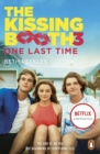 The Kissing Booth 3: One Last Time - Book
