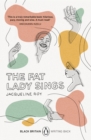 The Fat Lady Sings : A collection of rediscovered works celebrating Black Britain curated by Booker Prize-winner Bernardine Evaristo - Book