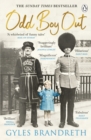 Odd Boy Out : The ‘hilarious, eye-popping, unforgettable’ Sunday Times bestseller 2021 - eBook