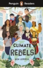 Penguin Readers Level 2: Climate Rebels (ELT Graded Reader) - Book