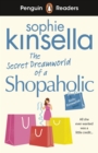 Penguin Readers Level 3: The Secret Dreamworld Of A Shopaholic (ELT Graded Reader) - eBook