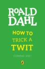 How to Trick a Twit - Book