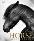 The Horse Encyclopedia - eBook