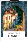 DK Eyewitness Road Trips France - eBook