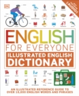 English for Everyone Illustrated English Dictionary with Free Online Audio : An Illustrated Reference Guide to Over 10,000 English Words and Phrases - Book