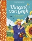 The Met Vincent van Gogh : He Saw the World in Vibrant Colours - eBook