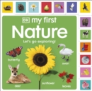 My First Nature: Let's Go Exploring! - Book