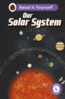 Our Solar System: Read It Yourself - Level 4 Fluent Reader - Book