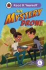 The Mystery Drone: Read It Yourself -Level 4 Fluent Reader - Book