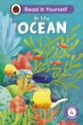 In the Ocean: Read It Yourself - Level 4 Fluent Reader - Book