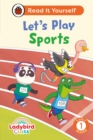 Ladybird Class Let's Play Sports: Read It Yourself - Level 1 Early Reader - Book