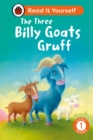 The Three Billy Goats Gruff: Read It Yourself - Level 1 Early Reader - Book