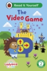 Ladybird Class The Video Game: Read It Yourself - Level 2 Developing Reader - eBook