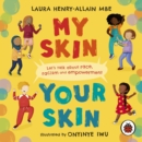 My Skin, Your Skin : Let's talk about race, racism and empowerment - eAudiobook