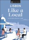 Lisbon Like a Local : By the People Who Call It Home - Book