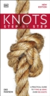 Knots Step by Step : A Practical Guide to Tying & Using Over 100 Knots - eBook