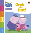 Learn with Peppa Phonics Level 3 Book 1 – Grab the Hat! (Phonics Reader) - Book