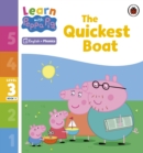Learn with Peppa Phonics Level 3 Book 3 – The Quickest Boat (Phonics Reader) - eBook