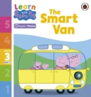 Learn with Peppa Phonics Level 3 Book 14 – The Smart Van (Phonics Reader) - eBook