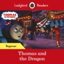 Ladybird Readers Beginner Level - Thomas the Tank Engine - Thomas and the Dragon (ELT Graded Reader) - eBook
