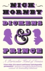 Dickens and Prince : A Particular Kind of Genius - Book