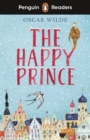 Penguin Readers Starter Level: The Happy Prince (ELT Graded Reader) - eBook