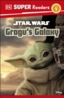 DK Super Readers Level 1 Star Wars Grogu's Galaxy : Meet Mando's New Friend! - Book