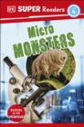 DK Super Readers Level 4 Micro Monsters - eBook