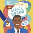 DK Life Stories Barack Obama : Amazing People Who Have Shaped Our World - eAudiobook