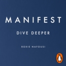 Manifest: Dive Deeper : The No 5 Sunday Times Bestseller - eAudiobook