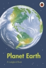 A Ladybird Book: Planet Earth - eBook