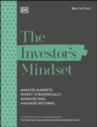 The Investor's Mindset : Analyze Markets. Invest Strategically. Minimize Risk. Maximize Returns. - eBook